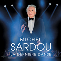 Michel Sardou La dernire danse - Live CD/DVD
